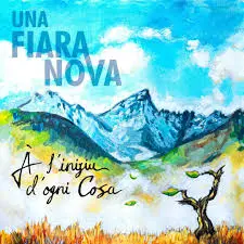 UNA FIARA NOVA - A L'INIZIU D'OGNI COSA