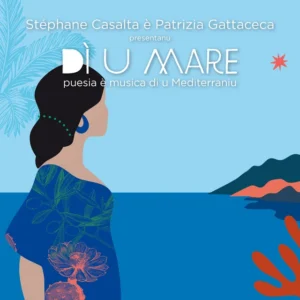 STEPHANE CASALTA & P GATTACECA - DI U MARE