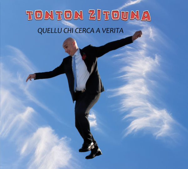 TONTON ZITOUNA - Quellu chi cerca a verita