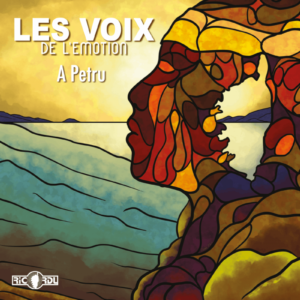 Les voix de l'émotion - A Petru
